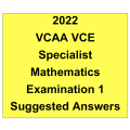 Detailed answers 2022 VCAA VCE Specialist Mathematics Examination 1